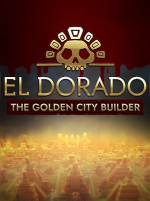 El Dorado: The Golden City Builder