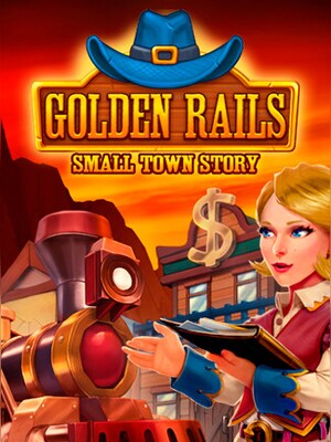 Golden Rails: Small Town Story