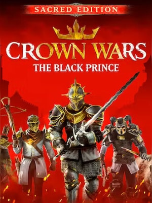 Crown Wars: The Black Prince | Sacred Edition