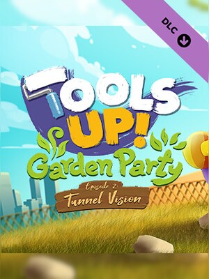 Tools Up! Garden Party - Episode 2: Tunnel Vision