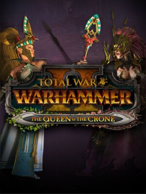 Total War: WARHAMMER II - The Queen & The Crone