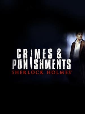 Sherlock Holmes: Crimes and Punishments