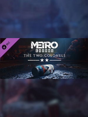 Metro Exodus - The Two Colonels