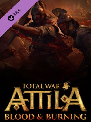 Total War: ATTILA - Blood and Burning