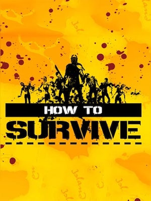 How to Survive