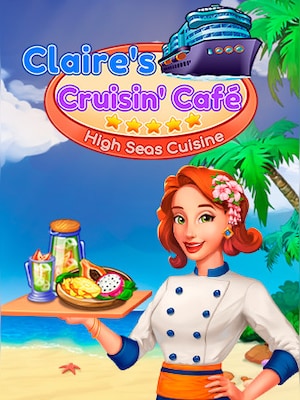 Claire's Cruisin' Cafe: High Seas Cuisine