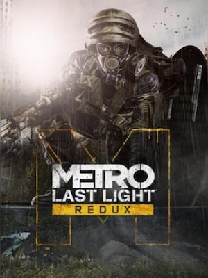 Metro: Last Light Redux