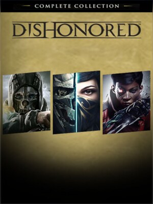 Dishonored: Complete Collection